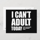 Ich kann heute nicht erwachsen werden. postkarte (Vorne/Hinten)