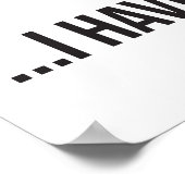 Ich kann heute nicht... Ich habe den Dumb Poster (Ecke)