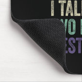 Ich kann heute nicht mit dir sprechen. Ich habe ge Mousepad (Ecke)