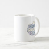 Ich kann heute Tasse nicht erwachsen - Gemütliches (VorderseiteRechts)