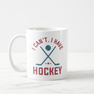 Ich kann Hockey nicht haben Kaffeetasse