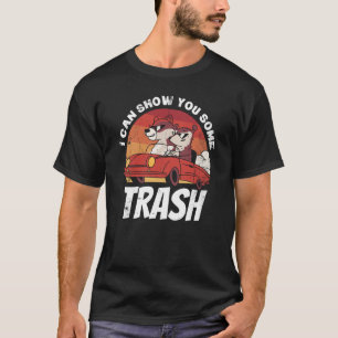 Ich kann Ihnen etwas Müll zeigen 1 T-Shirt