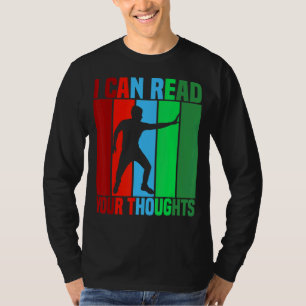 Ich kann Ihre Gedanken lesen Mind Reader T-Shirt