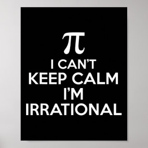 Ich kann im irrationalen Funny Pi Day Mathe nicht Poster