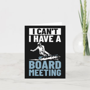 Ich kann kein Board-Meeting Snowboard Winter Sn Karte