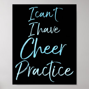 Ich kann kein Cheer Practice Shirt Niedlich Cheerl Poster