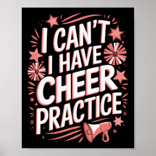 Ich kann kein Cheerleading-Training anfeuern Poster