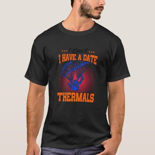 Ich kann kein Datum für Fallschirmspringen haben T-Shirt (Vorderseite)