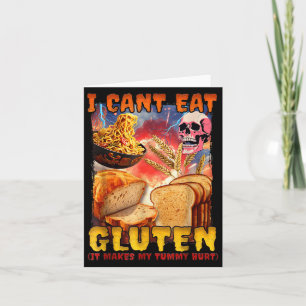Ich kann kein Gluten essen, es macht meinen Tummeh Karte