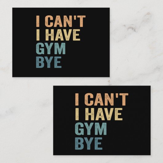 Ich kann kein Gymnastikgeschenk von lustiger Fitne Mitteilungskarte (Vorne/Hinten)