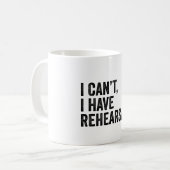 Ich kann kein lustiges Probe-Theater haben Kaffeetasse (Vorderseite Links)