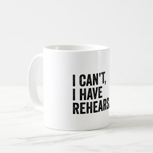 Ich kann kein lustiges Probe-Theater haben Kaffeetasse (Vorderseite Links)