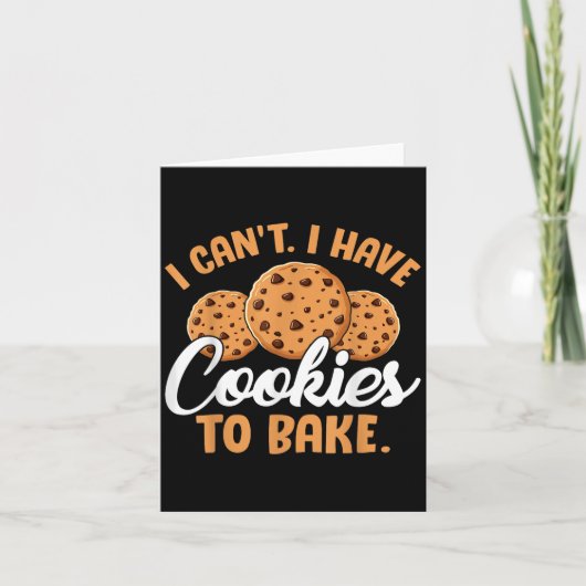 Ich kann keine Cookies zum Kuchen haben Karte (Vorderseite)