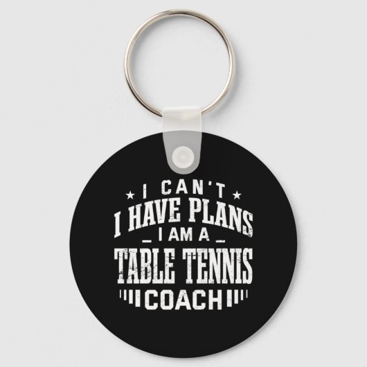 Ich kann keine Pläne für Tischtennis Coach Spaß Pi Schlüsselanhänger (Vorderseite)