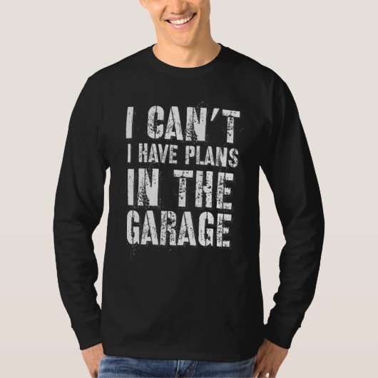 Ich kann keine Pläne im Garage Auto Diesel Mec hab T-Shirt (Vorderseite)