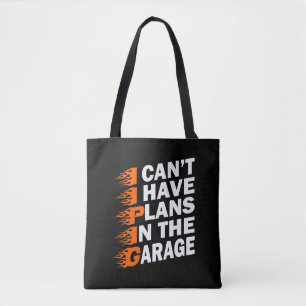 Ich kann keine Pläne in der Garage Car Lover Funny Tasche