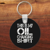 Ich kann keine Pläne in der Garage haben, Ölwechse Schlüsselanhänger (Vorderseite)