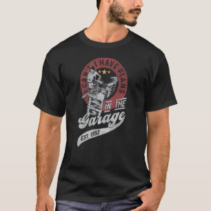 Ich kann keine Pläne in der Garage-Holzarbeiter ha T-Shirt