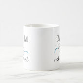 Ich kann keine Probe haben Kaffeetasse (Mittel)