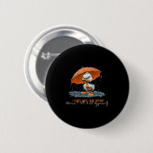 Ich kann keine weichen Freunde haben, weil ich ein Button (Vorne & Hinten)