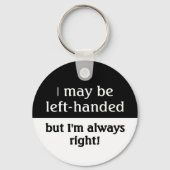 Ich kann links sein schlüsselanhänger (Vorderseite)