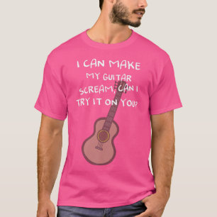 Ich kann meine Gitarre schreien, kann ich es auf d T-Shirt