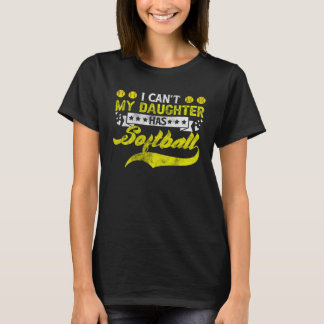 Ich kann meine Tochter nicht mit Softball-Mutterta T-Shirt