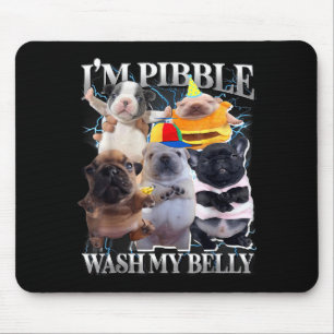 Ich kann meinen Bauch waschen Lustiger Hund reinig Mousepad