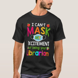 Ich kann mich nicht erfreuen, dein Bibliothekar zu T-Shirt