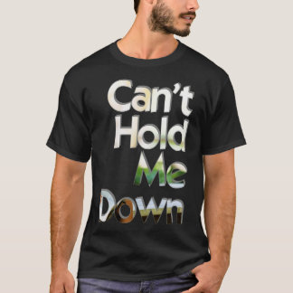 Ich kann mich nicht halten T-Shirt