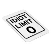 Ich kann mich nicht mehr mit Idioten befassen Magnet (Rechte Seite)