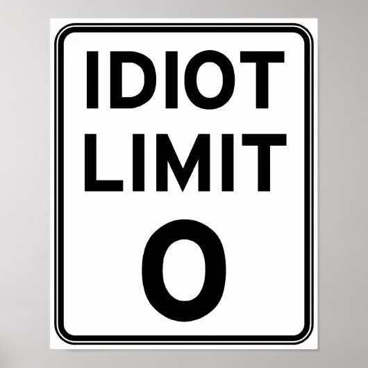 Ich kann mich nicht mehr mit Idioten befassen Poster (Vorne)