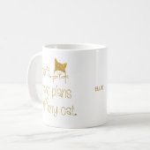 Ich kann mit Cat Gold Glitzer Name nicht planen Kaffeetasse (Vorderseite Links)
