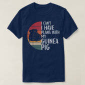 Ich kann mit meiner Guinea keine Pläne für den Sch T-Shirt (Design vorne)