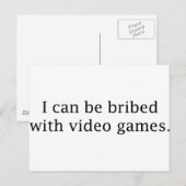Ich kann mit Videospielen bestochen werden Postkarte (Vorne/Hinten)