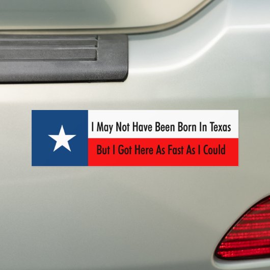 Ich kann möglicherweise nicht in Texas geboren Autoaufkleber (Auf Auto)