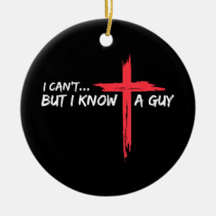 Ich kann nicht, aber ich kenne einen Typ Jesus Cro Keramik Ornament