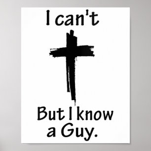 Ich kann nicht, aber ich kenne einen Typ Jesus Cro Poster