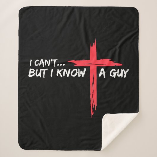 Ich kann nicht, aber ich kenne einen Typ Jesus Cro Sherpadecke (Vorderseite)