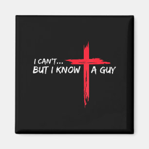 Ich kann nicht, aber ich kenne einen Typ-Jesus-Kre Magnet