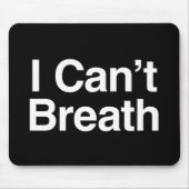 Ich kann nicht atmen mousepad (Vorne)