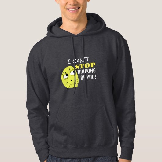 Ich kann nicht aufhören, an Sie zu denken, editier Hoodie (Vorderseite)