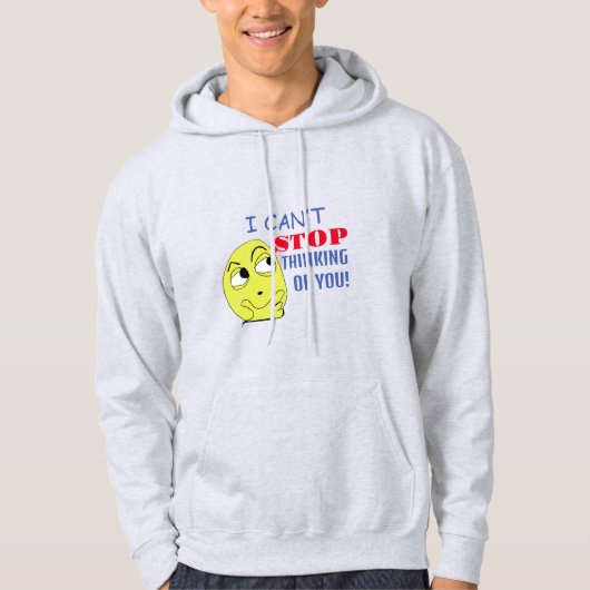 Ich kann nicht aufhören, an Sie zu denken, editier Hoodie (Vorderseite)