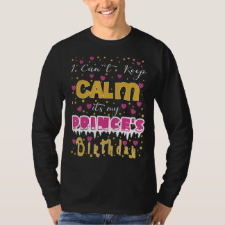 Ich kann nicht Behalten, dass es der Geburtstag me T-Shirt