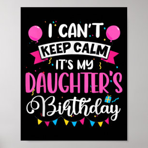 Ich kann nicht Behalten, dass es mein Geburtstag i Poster