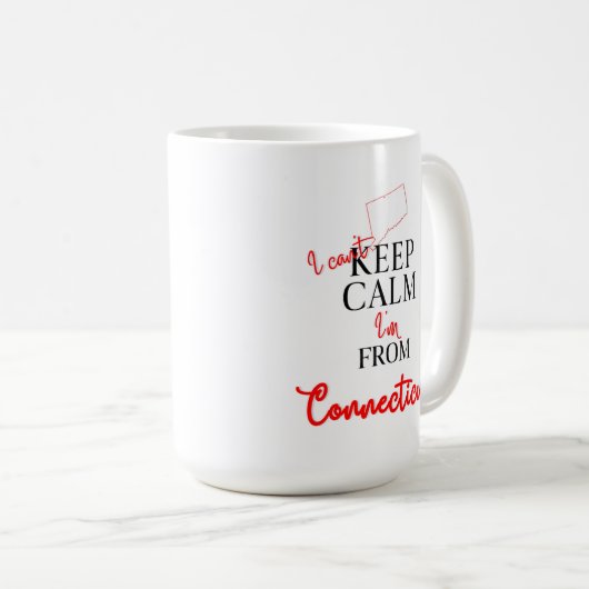 Ich kann nicht Behalten, dass ich aus Connecticut  Kaffeetasse (VorderseiteRechts)