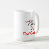 Ich kann nicht Behalten, dass ich aus New Hampshir Kaffeetasse (VorderseiteRechts)