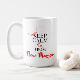 Ich kann nicht Behalten, dass ich aus New Mexico b Kaffeetasse