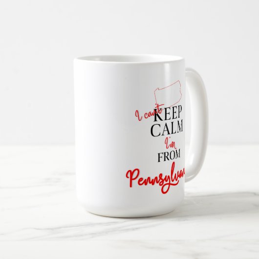 Ich kann nicht Behalten, dass ich aus Pennsylvania Kaffeetasse (VorderseiteRechts)
