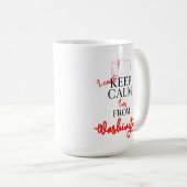 Ich kann nicht Behalten, dass ich aus Washington k Kaffeetasse (VorderseiteRechts)